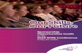 Our Skills, Our Future...2O19 Tuesday 14 May | The I ET, London Sponsorship Opportunities Guide for the 2019 WISE Conference 14 May, IET, London Our Skills, Our Future WISE’s mission