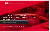 Australian Haemovigilance Report - blood...6 AUSTRALIAN HAEMOVIGILANCE REPORT DATA FOR 2011–12 AND 2012–13 MESSAGE FROM THE GENERAL MANAGER OF THE NATIONAL BLOOD AUTHORITY On behalf