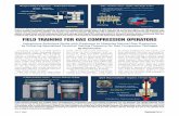 FIELD TRAINING FOR GAS COMPRESSION OPERATORS · FIELD TRAINING FOR GAS COMPRESSION OPERATORS Industrious Solutions Works with Producers to Maximize Natural Gas Production by Delivering