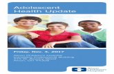 Adolescent Health Update · and the causes of chest pain in adolescent population. • Recognize the typical and atypical clinical findings associated with rheumatic diseases in adolescent