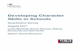 Developing Character Skills in Schools · Character education can be defined in various ways, and can be seen to overlap with concepts in the literature such as ‘non-cognitive skills’