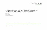 Consultation on the Assessment of Practical Work …...Consultation on the Assessment of Practical Work in GCSE Science Ofqual 2014 5 Executive summary In summer 2018, students in