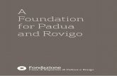 A Foundation for Padua and Rovigo - Fondazione Cariparo · Foundation for Padua and Rovigo. 1.What does this Who the Foundation is and what it does 2. Grantmaking and own projects