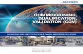 COMMISSIONING, QUALIFICATION, VALIDATION (CQV) · 2019-02-09 · AREAS OF SPECIALTY Our experience, expertise, and commitment provides superior services to meet your validation and
