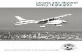 Cessna 182 Skylane Safety Highlights - DVI Aviation, Inc. · Cessna 182 and comparison aircraft serious accidents were due to poor pilot decision making and judgment regarding the