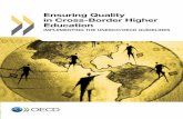 Ensuring Quality in Cross-Border Higher Education ......cross-border mobility for innovation, improvement and capacity development in higher education and in the economy. Cases of