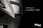 2020 Luxury London Aire · 2019-07-09 · two of which are all new for 2020—you’re sure to find a design that perfectly complements your lifestyle. ... and a modern appliance