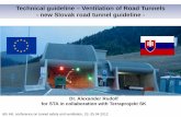 Technical guideline – Ventilation of Road Tunnels - new Slovak road …lamp3.tugraz.at/~tunnel2012/cms/images/stories/tunnel... · 2012-04-27 · 6th Intl. conference on tunnel