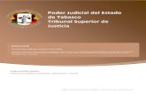 Poder Judicial del Estado de Tabasco Tribunal Superior de Justiciatsj-tabasco.gob.mx/resources/pdf/transparencia/e5fd1e... · 2018-06-08 · Poder Judicial del Estado de Tabasco Tribunal