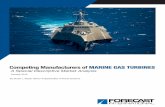Competing Manufacturers of MARINE GAS TURBINES...Competing Manufacturers of MARINE GAS TURBINES A Special Descriptive Market Analysis October 2015 By Stuart L. Slade; Senior Analyst/Editor