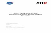 ATD-2 Integrated Arrival/ Departure/Surface (IADS) System ......Sep 26, 2019  · ATD-2 IADS System Glossary V2.0 September 2019 3 1 Purpose The ATD-2 Glossary is a compilation of