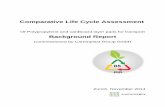 Comparative Life Cycle Assessment · purpose, a comparative life cycle assessment (LCA) in accordance with the ISO 14040 standard series (ISO 14040:2006 and 14044:2006) was conducted.