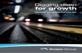 Digging deep for growth - Scape Group · 2019-02-04 · The possibility of a no-deal Brexit remains uncomfortably high. Contractors interviewed by Scape consider the likelihood of