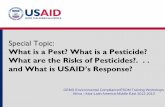 What is a Pest? What is a Pesticide? What are the …...Mercury Lead Arsenic 200 years ago for treated wood products, and as herbicides, insecticides and fungicides. ... . . .can all