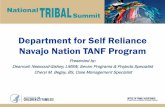 Department for Self Reliance Navajo Nation TANF Program · Department for Self Reliance Navajo Nation TANF Program Presented by: Deannah Neswood-Gishey, LMSW, Senior Programs & Projects