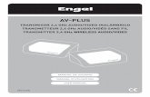 AV-PLUS - Distribuidores de las marcas Engel y Axil · Este Transmisor audiovisual de 2,4 GHz es un producto de alta tecnología en el campo de los productos de transmisión sin cables.