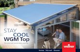 STAYCOOL WGM T op...there is a light gap between the fabric and side profile. A strong rope tension system ensures even fabric positioning with both versions. Always the perfect solution