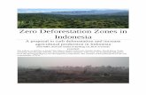 Zero Deforestation Zones in Indonesia · Zero Deforestation Zones in Indonesia ... V. EDF Case Study: Cost of Reducing Deforestation in Kalimantan provinces EDF used the historical