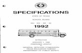 SPECIFICATIONS - TxDPS...SPECIFICATIONS STATE OF TEXAS SCHOOL BUSES NO. 070 - SB - 92 1992 EFFECTIVE JANUARY 1, 1992 PREPARED JOINTLY BY GENERAL SERVICES COMMISSION TEXAS EDUCATION