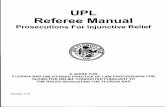 UPL Referee Manual - Florida Courts...Florida Rules of Civil Procedure II. JURISDICTION Under Article V, Section 15 ofthe Florida Constitution, the Supreme Court of Florida has exclusive