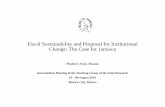 Fiscal Sustainability and Proposal for Institutional Change: The … · 2019-08-16 · Fiscal Sustainability and Proposal for Institutional Change: The Case for Jamaica Prudence Serju-Thomas