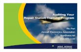 Auditing Your Repair Station Training Programaea.net/repairstationresources/pdf/AuditingRSTP.pdf• Auditing Your Repair Station Training Program – Review of the RSTP regulations,