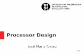 Processor Designjarnau.site.ac.upc.edu/PD/04_Circuit_Design.pdf– Layout of the cells (GDSII format) for DRC, LVS – Abstract of the cells (LEF format) for P&R, RC extraction Transistor