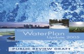If you need this publication in alternate form, contact ...deltarevision.com/2005_docs/2005waterplan.pdfThe content of this document is sufficient for review purposes, but as you read