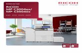 Multifunction Color RICOH MP C3004ex/ MP C3504ex...Extend what you can do effortlessly You’re full of big ideas — but you’ve had your fill waiting to share them with others.