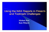 Using the NAS Reports in Firearm and Toolmark Challengeswispd.org/attachments/article/243/Cross Examining... · Manufacturing Processes on the Identification of Bullets and Cartridge