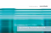 quality handbook - Sedak · 2019-12-18 · 4 1 foreword This handbook serves as a basis for the assessment of products manufactured and sold by sedak GmbH & Co. KG. It supple-ments