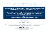 FISCAL YEAR 2015 2016 COLORADO PIP …...PIP Rationale The purpose of a PIP is to achieve, through ongoing measurements and interventions, significant improvement sustained over time
