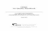 CEQA Air Quality Handbook · 2018-11-29 · CEQA Air Quality Handbook A GUIDE FOR ASSESSING THE AIR QUALITY IMPACTS FOR PROJECTS SUBJECT TO CEQA REVIEW April 2012 3433 Roberto Court,