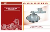CALSENSBUTTERFLY VALVES TECHNICAL DATA SHEET CALSENS GRAPHIQUE I NTERNATIONAL, MAY 2014 (1000) Suitable for flow in either direction. Uniform Flow with minimum pressure drop. Hand