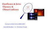 Outflows & Jets: Theory & ObservationsOutflows & Jets: Theory & Observations Stationary axisymmetric MHD--> exemplary derivation for Ferraro’s law of isorotation 9) Introduce magnetic