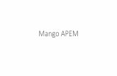 Mango APEMperuvianmango.org/wp-content/uploads/2018/11/Mango-APEM... · 2018-11-13 · Nota sobre valor agregado (revisited) •Frutas de Alto Valor Intrínseco •Comparar con Caña