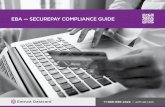 EBA — SecurePay Compliance Guide - Entrust Datacard · 2018-11-13 · 3 Today’s consumer lives under the constant threat of identity theft, worrying that attackers will steal