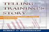 An Excerpt From - Berrett-Koehler Publishers€¦ · An Excerpt From Telling Training’s Story: Evaluation Made Simple, Credible, and Effective by Robert O. Brinkerhoff Published