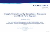 Supply Chain Security Compliance Programs and Third Party … Daine_Eisold... · 2008-05-09 · May-08/p.1 Supply Chain Security Compliance Programs and Third Party Support presented