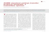 ASRM standard embryo transfer protocol template: a committee … · 2019-11-14 · ization of the embryo transfer proced-ure, ASRM presents the results of an embryo transfer initiative