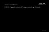 TXSeries: CICS Application Programming Guide · 2009-08-13 · TXSeries™ for Multiplatforms CICS Application Programming Guide Version 5.1 SC09-4460-03