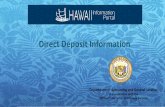 Direct Deposit Informationags.hawaii.gov/hawaiipay/files/2018/03/HawaiiPay-Direct-Deposit-final3.pdf• Always be sure to get authorization when using a state computer during work