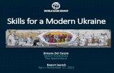 Skills for a Modern Ukraine - Головна...Skills for a Modern Ukraine Ximena Del Carpio Senior Economist The World Bank Report launch Kyiv—November 17, 2015 Credits: Interesni