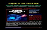 Miracle deliverance · 2020-02-28 · New Age followers are promoting the "Mystery of Iniquity." According to Bible, Lucifer (Satan) is the one who brings the New Age disciple to