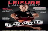 HOW TO CONSUMER BEAR GRYLLS - Leisure Management · Read Leisure Management online leisuremanagement.co.uk/digital 5 Author and trendspotter Magnus Lindkvist on the future of health