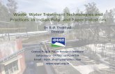 Waste Water Treatment Technologies and Practices …Waste Water Treatment Technologies and Practices in Indian Pulp and Paper Industries Central Pulp & Paper Research Institute Saharanpur