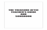 Treasure Attic Guide Inside Pages - FREEKIDSTORIES · How to Use The Treasure Attic Songbook & Teachers’ Guide The Treasure Attic Songbook and Teacher’s Guide is designed to give