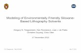 Modeling of Environmentally Friendly Siloxane- Based Lithography … · 2011-11-17 · G.N. Toepperwein – Task 1674.004 1 Nov. 17, 2011 Modeling of Environmentally Friendly Siloxane-Based