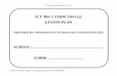 ICT JHS 2 TERM TWO (2) LESSON PLAN...the ICT centre/lab. ICT Laboratory/Centre Rules 1. Do not send anything liquid or food to the ICT lab 2. Do not use any PC at the centre without