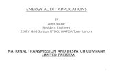 ENERGY AUDIT APPLICATIONS...ENERGY AUDIT APPLICATIONS BY Amir Sattar Resident Engineer 220kV Grid Station NTDCL WAPDA Town Lahore NATIONAL TRANSMISSION AND DESPATCH COMPANY LIMITED